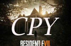 Resident Evil 7 – Die ersten gecrackten Versionen tauchen auf! Ist die Kopier-Schutz Software zu schwach?
