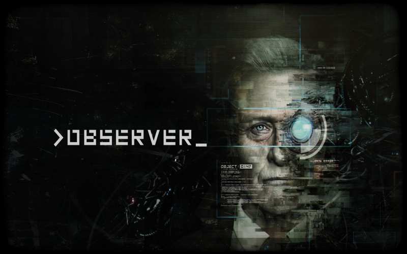 >Observer_ - Nicht mit Outlast zu vergleichen!
