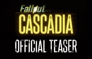 Fallout: Cascadia – Diese umfangreiche Fallout-Mod wird Fan-Herzen höher schlagen lassen!