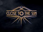 Close to the Sun – SciFi-Horrorspiel erscheint 2019. Bioshock lässt Grüßen!
